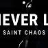 Saint Chaos I Ll Never Learn Sub Español HD