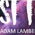 Adam Lambert Ghost Town Lyrics