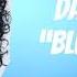 DaniLeigh Blue Chips Lyric Video