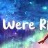 Jacob Lee You Were Right Lyrics