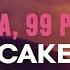 Flo Rida Feat 99 Percent Cake Challenge Version Lyrics