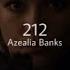 212 Azealia Banks Slowed Reverb Edit Audio