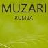 Muzari Rumba Original Mix