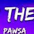 PAWSA PICK UP THE PHONE Ft Nate Dogg Lyrics