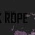 Matt Ess Dark Rope