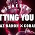 Raz Danon X Coral Letting You In