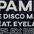 Purple Disco Machine Dopamine The Reflex Remix Ft Eyelar