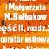 Mistrz I Małgorzata M Bułhakow Część II Rozdz 25 Jak Procurator Usiłował Ocalić Judę Z K