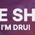 I M Dru FREE SHOW Lyrics