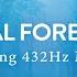 Healing 432Hz Music Return To The Still Calm Voice Within Magical Forest Rain Light Codes