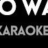 No Way KARAOKE From Six Musical Sing Along W Back Up Voices