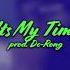 Its My Time Money Man Type Beat 137 Bpm