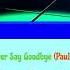 The Cure Can Never Say Goodbye Paul Oakenfold Remix