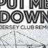 Trouble Put Me Down Jersey Club Remix