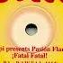 DJ Pippi Presents Pasion Flamenca Fatal Fatal Rawtal Mix