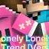 Lonely Lonely Dance Trend Mine Imator Minecraft Animation Shorts Minecraftanimations Viral