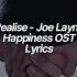 Realise Joe Layne Happiness 해피니스 OST Ending Lyrics