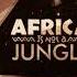 BLACK COFFEE AFRICA IS NOT A JUNGLE MIX BY DADDY KAY 2019