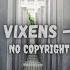 Insta Beat Vixens Half Cool No Copyright Audio Dance Electronic Music