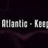 Chase Atlantic Keep It Up Lyrics