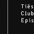 Tiësto S Club Life Episode 013 29 06 2007 2 Hours