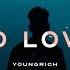 Young Rich No Love Official Music Video