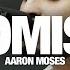 AARON MOSES Promises Song Session