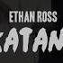 Ethan Ross Katana