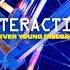 Interactive Forever Young Reloaded