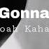 Noah Kahan You Re Gonna Go Far Acoustic Karaoke