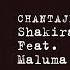 Shakira Chantaje Audio Ft Maluma