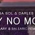 Say No More Marga Sol Darles Flow Gary B Balearic Remix