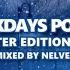 ONLY WEEKDAYS PODCAST 39 WINTER EDITION 2022 Mixed By Nelver Drum Bass