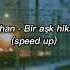 Kayahan Bir Aşk Hikayesi Speed Up