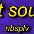 NBSPLV The Lost Soul Down Sped Up Tiktok Version