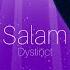 Salam Dystinct Official Audio