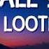 Loote She S All Yours Lyrics