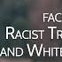 Facing Racist Traditions And White Fragility In My Past Not Your Future Documentary 2020