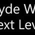 Zayde Wolf Next Level Lyrics