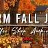 Cozy Fall Coffee Shop Ambience Warm Jazz Music Smooth Jazz Instrumental Music To Study Relax