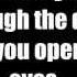 Disturbed Open Your Eyes Lyrics