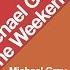 The Weekend Michael Gray Glitterbox Mix