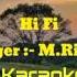 Hifi Karaoke With Lyrics Galo Song Mojum Riram