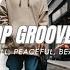 CHILLHOP GROOVE BEATS LOFI