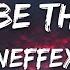 NEFFEX I Will Be The Best Lyrics