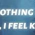 And Nothing Hurts Anymore I Feel Kinda Free Lyrics Chloe George Ghost Town Tiktok Version