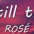 ROSÉ Toxic Till The End Lyrics