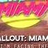 Fallout Miami OST Today I M Facing The World