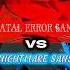 Fatal Error Sans VS Nightmare Sans