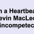 Kevin Macleod In A Heartbeat Extended Mix